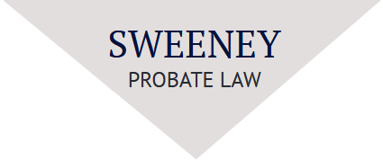 Real Estate Foreclosure During California Probate | Sweeney ...