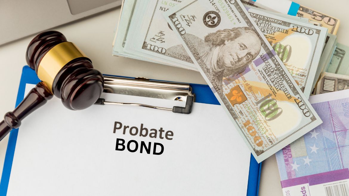 What is a California Probate Bond?